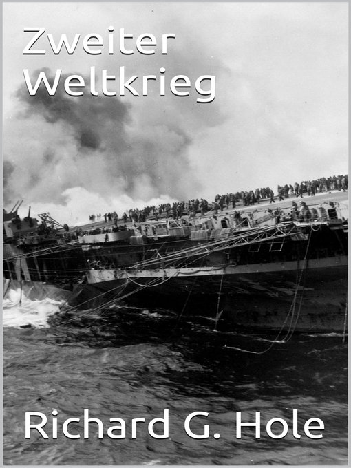 Title details for Zweiter Weltkrieg by Richard G. Hole - Available